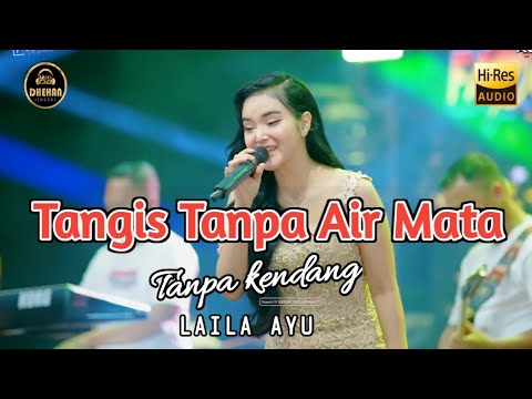 TANGIS TANPA AIR MATA TANPA KENDANG || YANG LAGI VIRAL FULL VARIASI