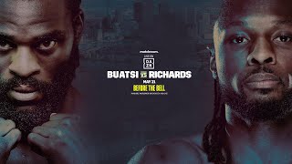 BUATSI vs. RICHARDS BEFORE THE BELL LIVESTREAM