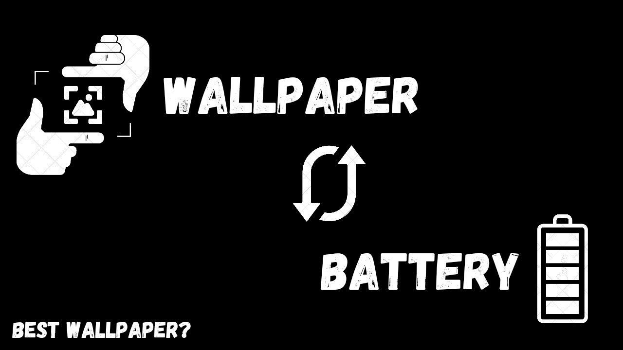 How Your WALLPAPER Effect Battery LIFE आपका वॉलपेपर बैटरी जीवन को