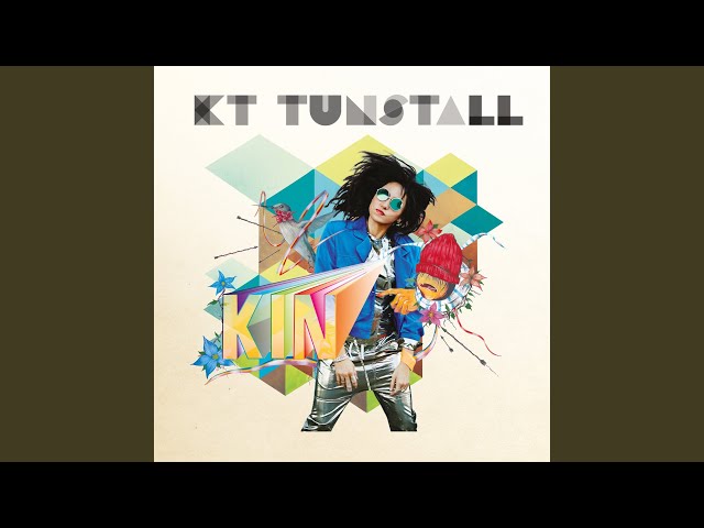 KT Tunstall - Kin