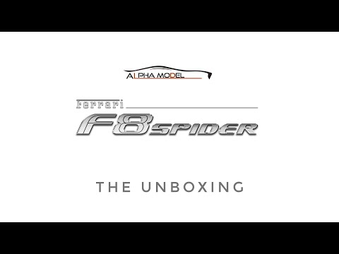 Alpha Model 1/24 - Ferrari F8 Spider // Unboxing