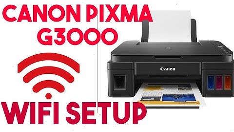 Canon pixma g3000, g3012,g3010, 4010 etc. Wi-Fi setup,  Canon