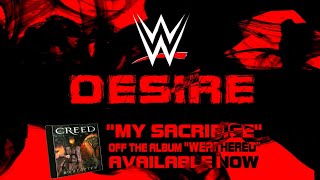 WWE Desire - My Sacrifice (2024 Edition)