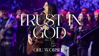 Download lagu Trust in God by ORU Worship | 2023-2024