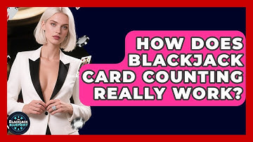 How Does Blackjack Card Counting Really Work? - The Blackjack Blueprint