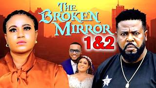 BROKEN MIRROR 1&2  - ROSABELLE ANDREWS & SOCHI INFINITY 2026 LATEST NIGERIAN MOVIE