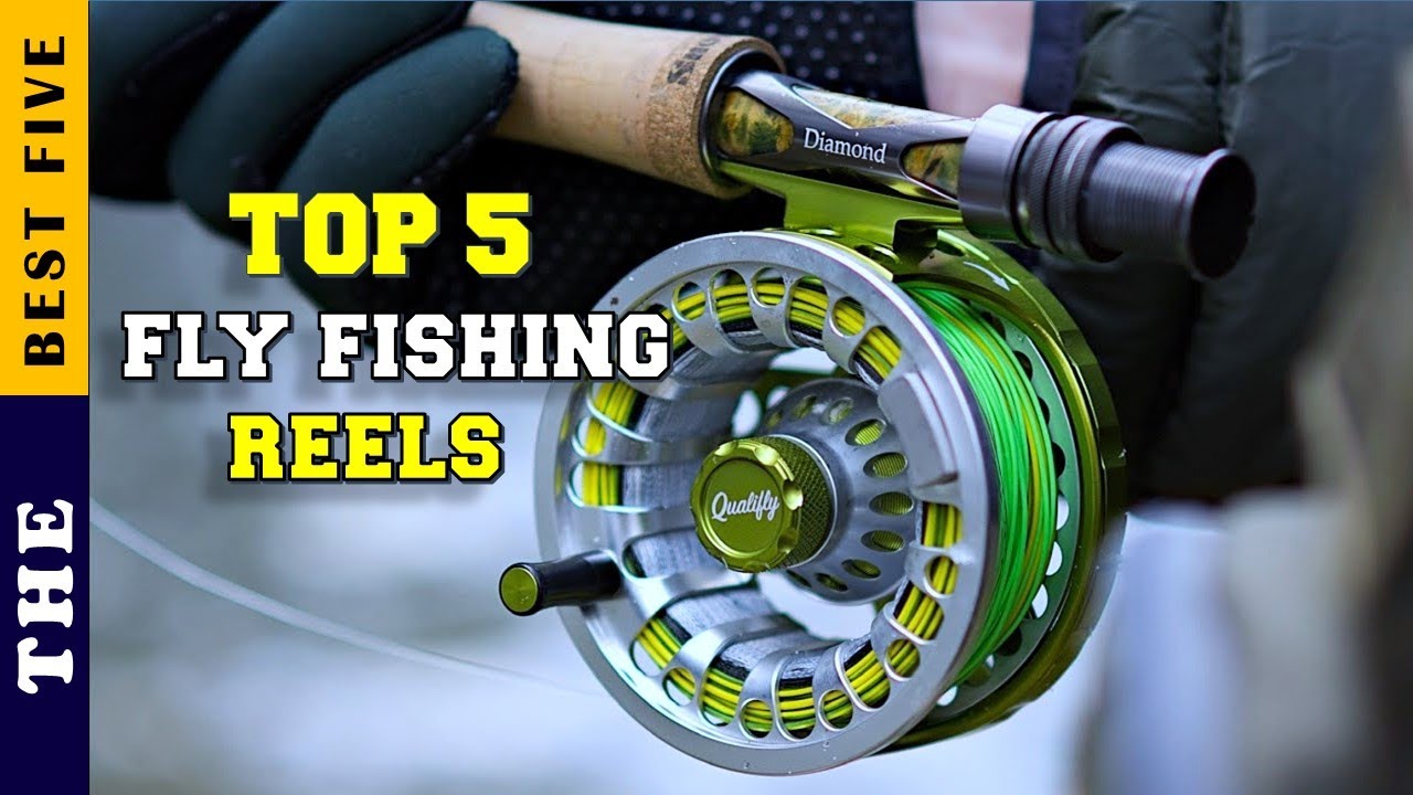 ✓ Top 5: Best Fly Reels For The Money 2023 [Tested & Reviewed