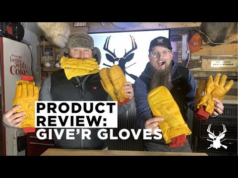 Are Give'r Gloves The Best Leather, Waterproof Gloves Out There?