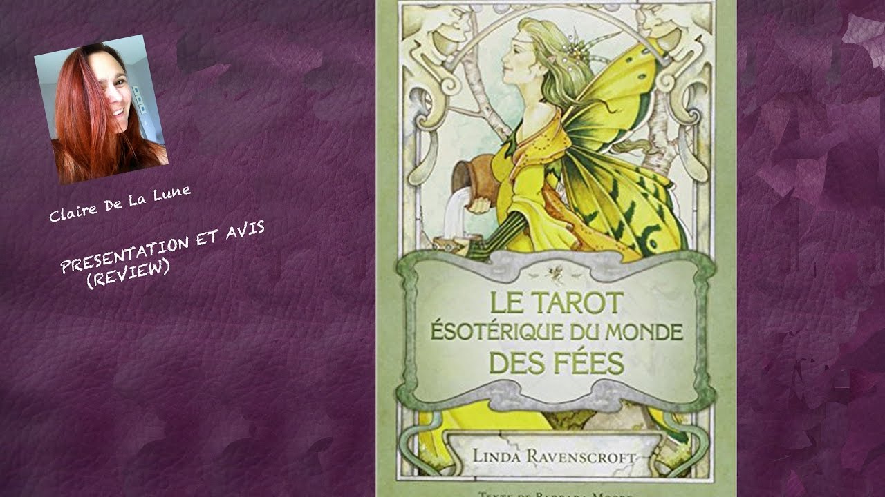 Le Tarot Esotérique Du Monde Des Fées Review Video