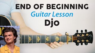 End Of Beginning: Djo 🎸guitar Lesson & Play-along