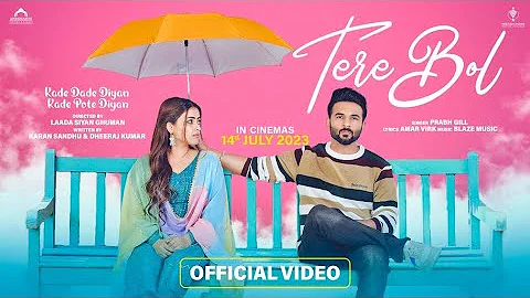 Tere Bol | Prabh Gill | Kade Dade Diyan Kade Pote Diyan | Harish Verma |Simi Chahal |In Cinemas 14th