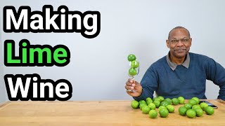 Making Lime Wine: 1 Gallon