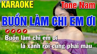 ✔️BUỒN LÀM CHI EM ƠI Karaoke Tone Nam ( Beat Chuẩn ) | Mạnh Hùng Karaoke