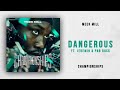 Meek Mill   Dangerous Ft  Jeremih & PnB Rock Championships