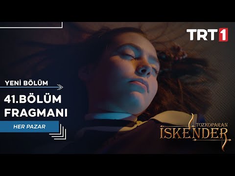 Tozkoparan İskender 41. Bölüm Fragmanı