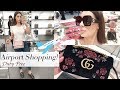 Should've Bought The Bag! | Airport Shopping Vlog- What I Bought ✈️✈️