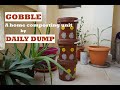 Home composting using daily dumps gobble