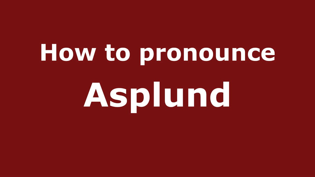 How To Say Asplundh