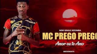 MC Prego Prego_amor_Eu_te_amo (Audio official)