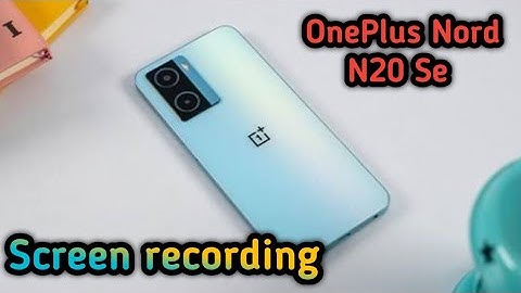 How To Record Screen In Oneplus Nord N20 Se, Screen Recording Setting