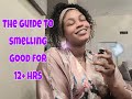 The Guide to Smelling Good for 12+ hours! The Art of Over Spraying
