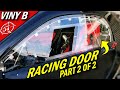 Building a LIGHT WEIGHT Custom Racing Door Part:2 / Smart-Hayabusa Part: 23