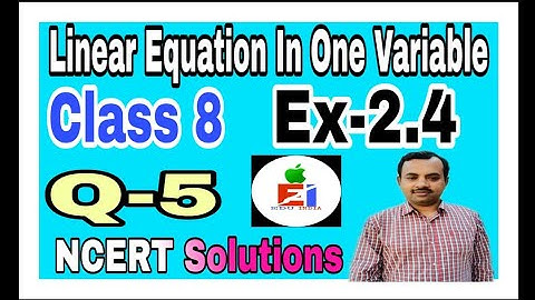 Q 5 - Ex 2.4 - Linear Equations in One Variable - NCERT Maths Class 8th - Chapter 2