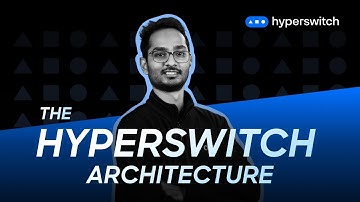 Sneak peak into the backend Architecture of Hyperswitch
