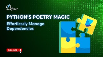 Introduction to Poetry: Simplify Python Dependency Management