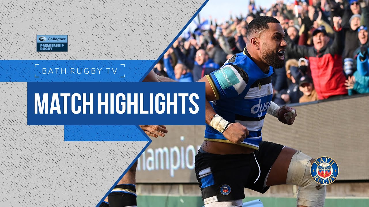 Highlights Bath Rugby complete incredible turnaround v Bristol Bears in 85TH MINUTE!