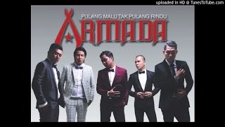 Armada Pulang Malu Tak Pulang Rindu Single Lagu Terbaru 2015