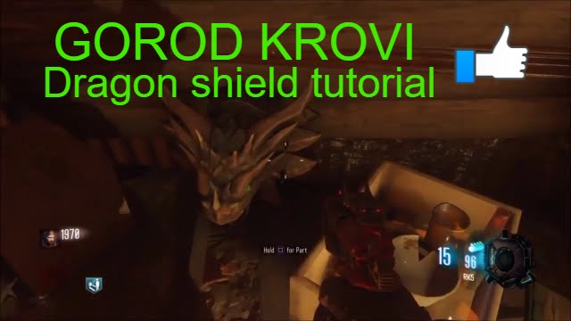 BO3 GOROD KROVI ALL DRAGON SHIELD PART LOCATIONS