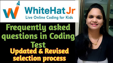 Whitehat jr. Coding test questions|| Updated &Revised selection process.