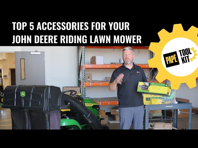 Top 5 Accessories for Your John Deere Riding Lawn Mower 