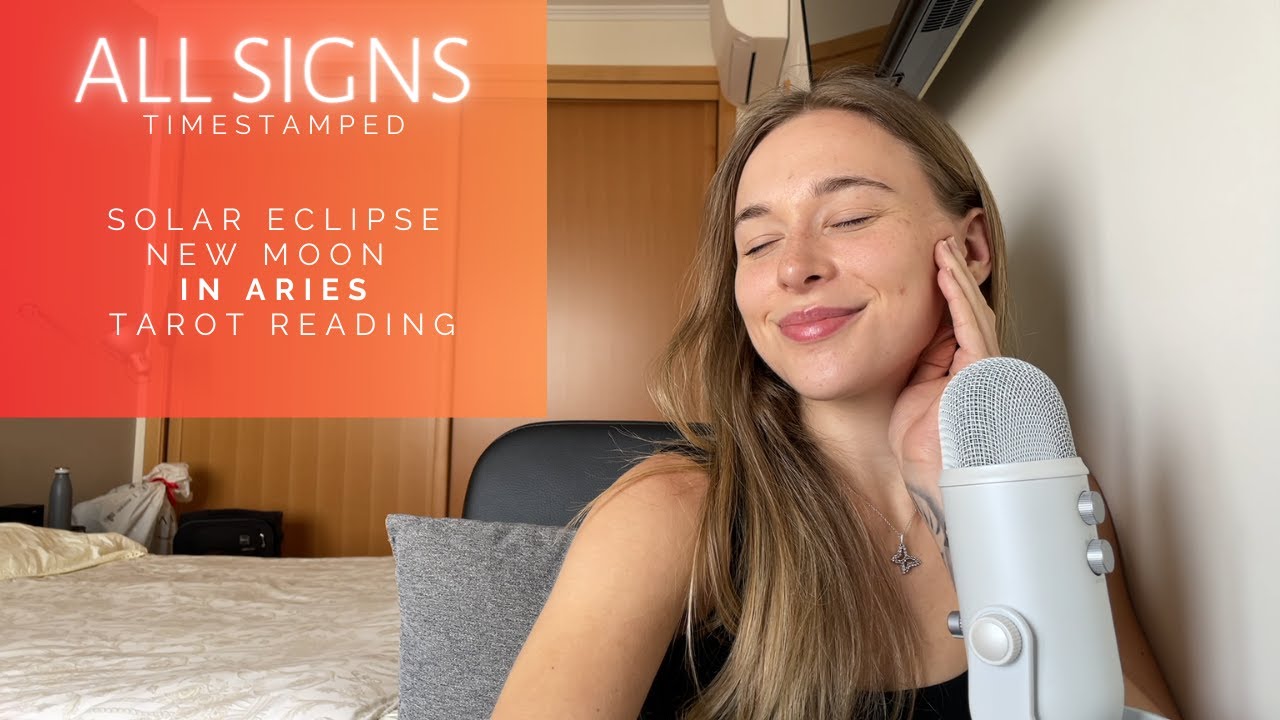 TIMESTAMPED Solar Eclipse New Moon In Aries FOR ALL SIGNS ️ ️ - YouTube