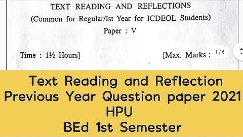 Previous Year Question paper 2021 | TEXT READING AND REFLECTION | BEd | 1st Semester | HPU |