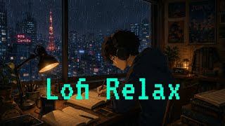 🎧 Lofi Relax ☕ Cozy Lofi Beats for Studying, Sleeping & Deep Focus (1 Hour)