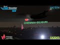 Flight Simulator 2024: Airbus A320 | Chennai → Siliguri