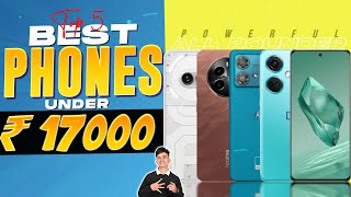 Top 5 Best Phone Under ₹17000 in May 2024 | Best Mid-Range 5G Phone Under ₹17000 in INDIA