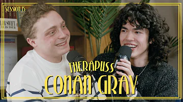 Session 15: Conan Gray | Therapuss with Jake Shane