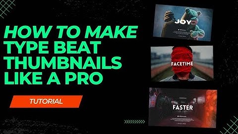HOW TO MAKE TYPE BEAT THUMBNAILS / BEAT VISUALIZERS - (Thumbnail & Video Tutorial - FL Studio 20)