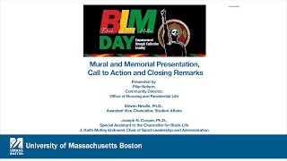 Black Lives Matter Day 2021:Mural Memorial Presentation, Call to Action and Closing Remarks
