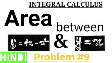 24.Area | Problem #9 ||Integral Calculus |