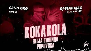 KOKAKOLA X CRNO OKO - MASHUP BY DJ SLADAJAC