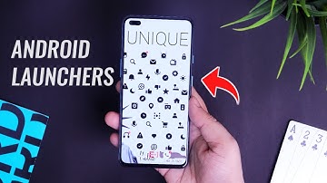 5 Best UNIQUE Android Launchers You Must TRY - 2020