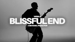 Blissful End - Varials