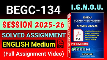 BEGC 134 Solved Assignment 2025-26 English, BEGC 134 Solved Assignment 25-26, BEGC-134 Assignment
