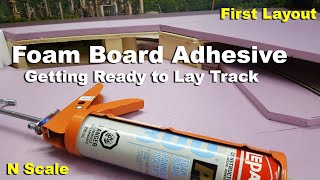 N Scale Layout Update 6 - Gluing foam board