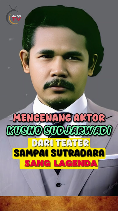 Aktor Lagendaris Kusno Sudjarwadi Dari Teater sampai Sutradara #shortsfeed #aktorindonesia #sorts