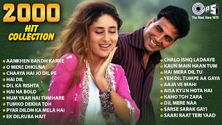 2000s Hit Collection Song { AUDIO JUKEBOX } Aankhen Bandh Karke, O Mere Dholna, Chaaya Hai Jo Dil Pe